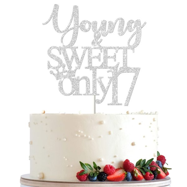 Ambishi Silver Glitter Young & Sweet Only 17 Cake Topper, Happy 17th Birthday Sign for Girls, 17 & Fabulous/Cheers to 17 Years Birthday Party Supplies