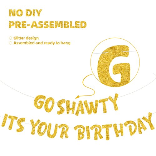 BEISHIDA Gold Go Shawty It's Your Birthday Banner,NO DIY,Hip Hop Theme Happy Birthday Banner,21st, 30th, 40th, 50th, 60th, 70th Birthday Decorations,Birthday Party Supplies and Gifts