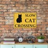 Slow Cat Crossing Xing 8"x12" Funny Novelty Metal Tin Sign Farm Organic Country Home Decor Wall Sign Suitable for Indoor and Outdoor Yard Sign