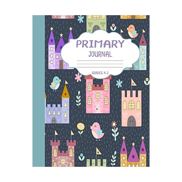 Primary Journal Grades k-2: Castles and Birds, Draw and Write Composition Book for Kids, Half Page Lined Paper with Drawing Space ( 8.5" x 11" Notebook with Soft Durable Cover )