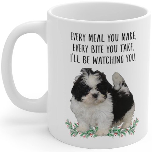 Lovesout Funny Shih Tzu Cream Brown Gifts For Women Mother's Day 2025 Every Meal You Make Every Bite You Take Coffee Mug Ceramic Cup White 11oz