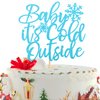 1 PCS Baby It's Cold Outside Cake Topper Glitter Winter Snowflake Baby Shower Cake Pick Decorations for Winter Snowflake Baby Shower Kids Birthday Party Supplies Blue