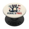 Feral and free Raccoon Patriotic 4th of July Feral But Free PopSockets Adhesive PopGrip