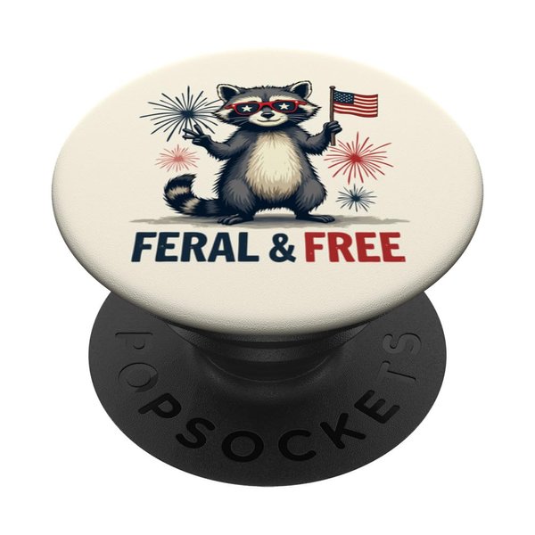 Feral and free Raccoon Patriotic 4th of July Feral But Free PopSockets Adhesive PopGrip