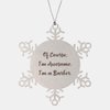 Unique Barber Gifts, of Course, I'm Awesome. I'm a Barber, Beautiful Birthday Snowflake Ornament Gifts for Friends from Boss, Barber Gift Ideas, Unique Barber Gifts, Barber, Barber