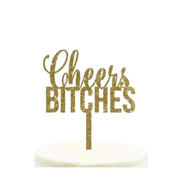 Andaz Press Party Acrylic Cake Toppers, Gold Glitter, Cheers Bitches, 1-Pack, Bachelorette Decorations