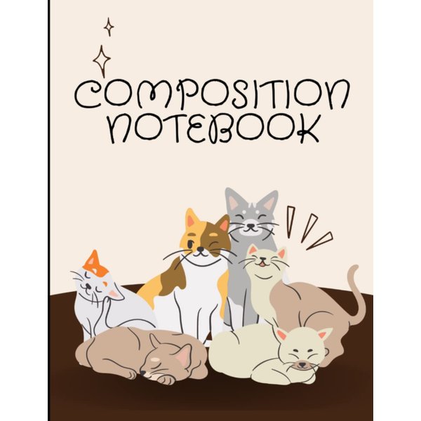 Composition Notebook: 200 Wide Ruled 8.5X11 in. Pages - Cute Cats Cover - Students/Adults - Note Taking All Purpose Blank Lined