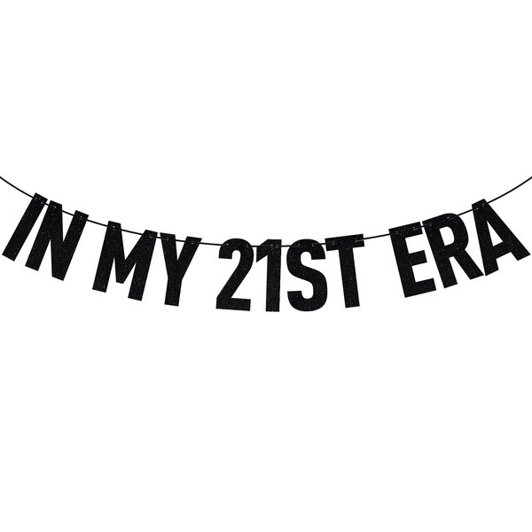 Black Glitter In My 21st Era Banner, Happy 21st Birthday/Cheers to 21 Years/21 Years Loved & Blessed, Funny 21st Birthday Party Decorations Supplies