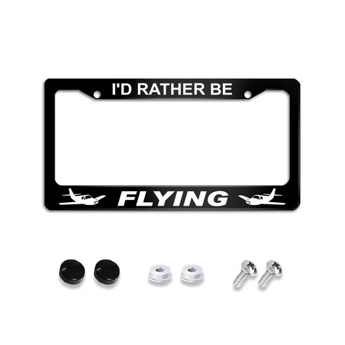 I'd Rather Be Flying License Plate Frame Quality Metal Aluminum Funny Black Car Cover Tag Holder Frames with 2 Holes and Screws 12 x 6 Inch Decoration for US Vehicles Standard Gifts for Women Men