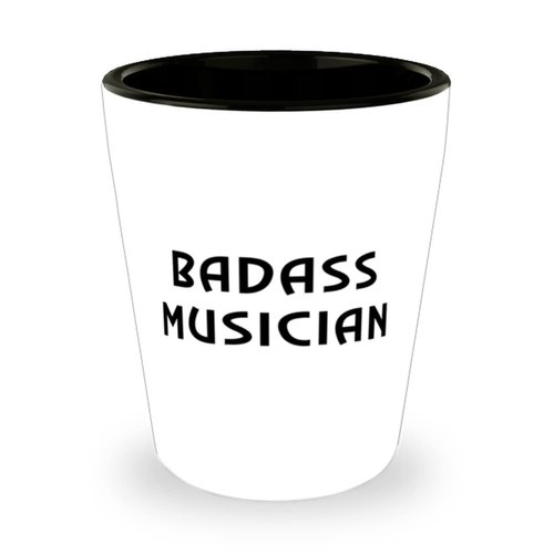 Musician Gifts For Coworkers, Badass Musician, Reusable Musician Shot Glass, Ceramic Cup From Team Leader