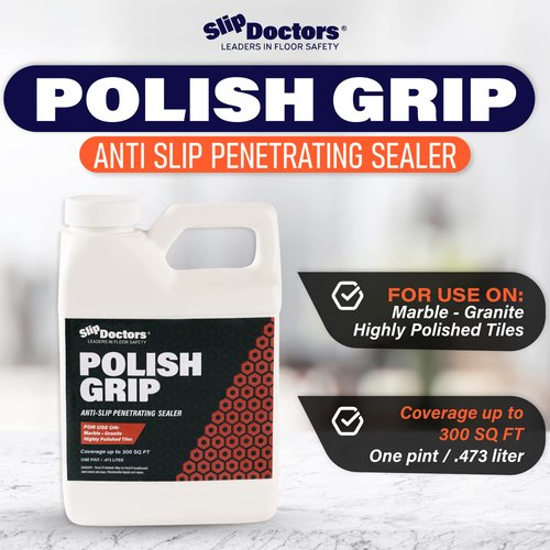 SlipDoctors Polish Grip Non-Slip Floor Coating and Sealant for Highly Polished Marble, Granite and Tiles, Pint, Clear