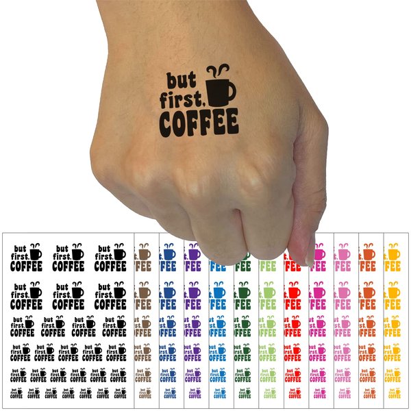 But First Coffee Steaming Mug Temporary Tattoo Water Resistant Fake Body Art Set Collection - Brown (One Sheet)