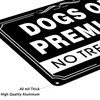 Dogs On Premises Sign, No Trespassing Sign, 2Pack 10x7 Inches Aluminum Warning Sign for Indoor or Outdoor Use- Reflective UV Protected and Weatherproof