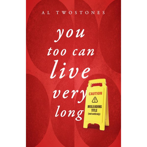 You Too Can Live Very Long