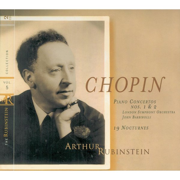Rubinstein Collection, Vol. 5: Chopin: Concertos Nos. 1 & 2; 19 Nocturnes