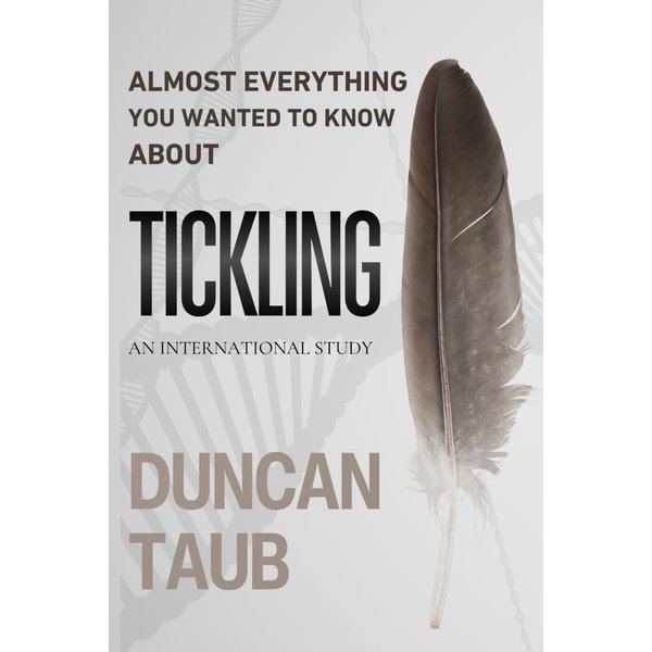 Almost Everything You Wanted to Know About Tickling: An International Study