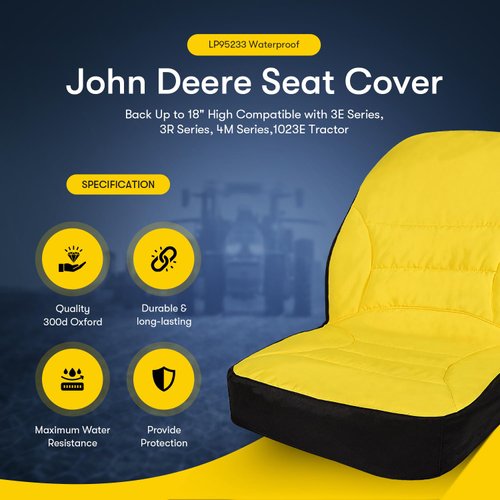 LP95233 Waterproof Seat Cover Cushioned with Oxford 300D Fabric for John Deere Compact Utility Tractor Seat Cover Back Up to 18" High Compatible with 3E Series, 3R Series, 4M Series,1023E Tractor