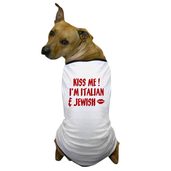 CafePress Kiss Me: Jewish & Italian Dog T Shirt Dog T-Shirt, Pet Clothing, Funny Dog Costume