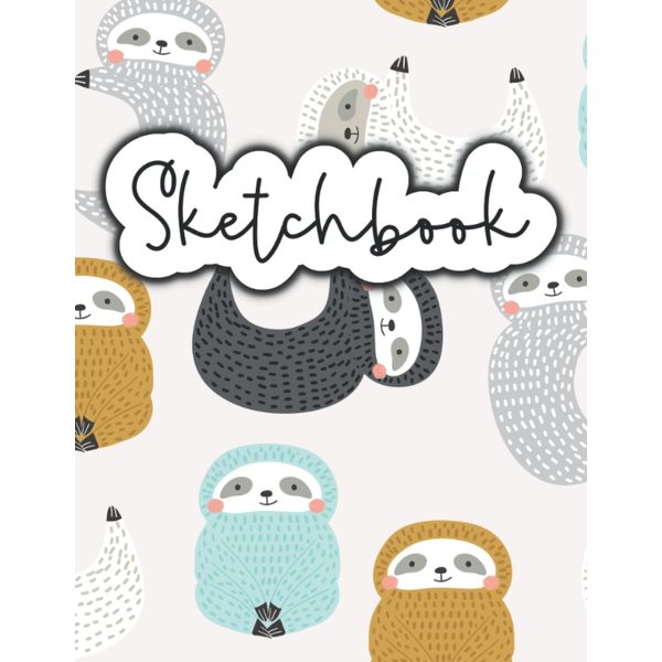 Sketchbook: Sloth Doodle/Drawing Book - 110 Blank Outlined Pages