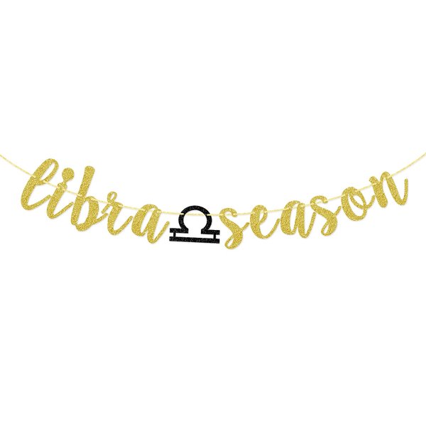 Libra Season Banner, Zodiac Birthday Banner, September October Birthday Banner, 18th 21st 25th 30th Birthday Party Decorations, Gold Glitter