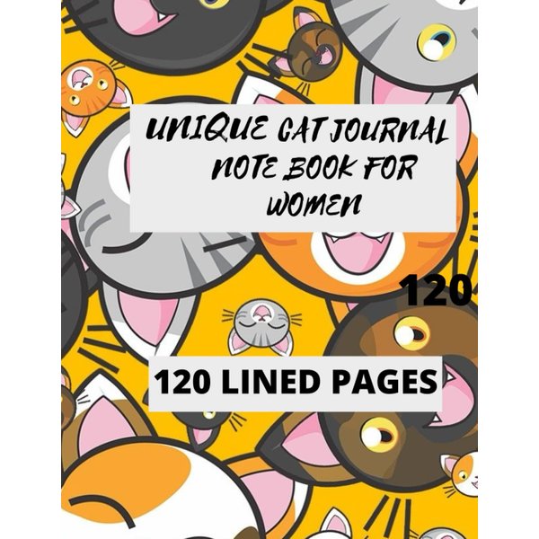 Unique Cat Journal Notebook For Women: 120 Lined Pages ; cat jotter/notebook journal for women