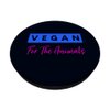 Vegan For The Animals - Living a Cruelty-Free Life PopSockets Swappable PopGrip