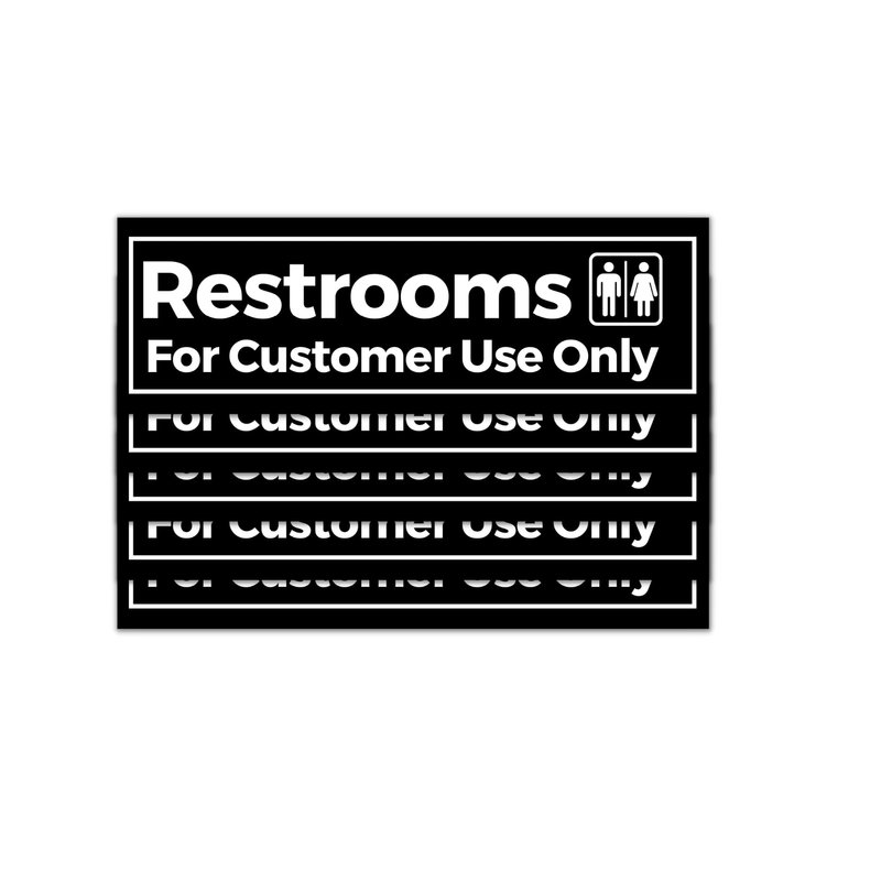 Restrooms for Customer Use Only Set of 5, 8.75 x 2.75 in Restrooms for ...