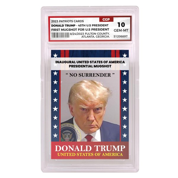 Trump Trading Card - The Mugshot - Gem 10 Graded - Trump Collectible Card - Trump Gifts - Trump 2024 - Make America Great Again