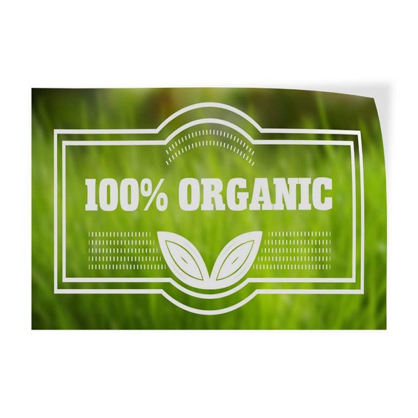 Decal Stickers Multiple Sizes 100% Organic Restaurant Cafe Bar Industrial Vinyl Safety Sign Label Restaurant & Food 7x5Inches