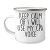 CPA Camping Mug Keeps Calm or Uses Cpa Voice to Graduation Gifts for Men, Women, and Friends from Family