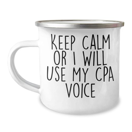 CPA Camping Mug Keeps Calm or Uses Cpa Voice to Graduation Gifts for Men, Women, and Friends from Family