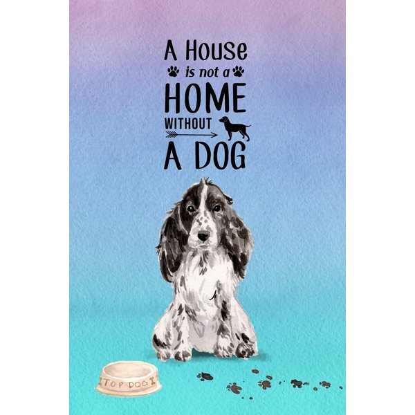 A House is Not a Home Without a Dog: Password Logbook in Disguise with Gorgeous Black and White Cocker Spaniel Cover (Discreet Password Keeper/Organizer)