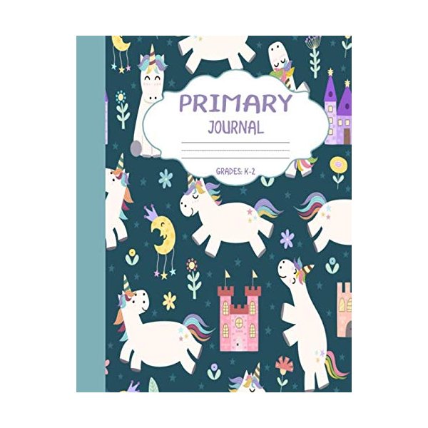 Primary Journal Grades k-2: Unicorns and Castles, Draw and Write Composition Book for Kids, Half Page Lined Paper with Drawing Space ( 8.5" x 11" Notebook with Soft Durable Cover )