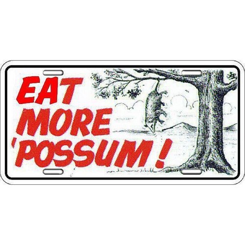 Signs 4 Fun Parody License Plate | Eat More ‘Possum | 12” x 6” Decorative License Plate | Decoration Plate for Vehicle/Wall | Man Cave Decorations | Made in The USA