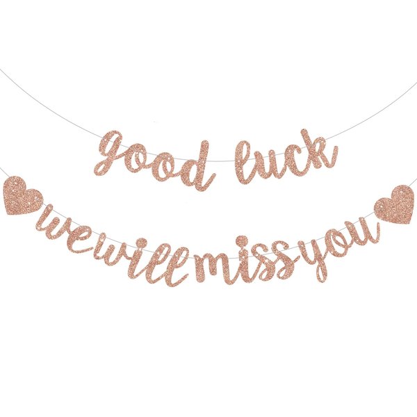 BEISHIDA Rose Gold Good Luck We Will Miss You Banner,Pre-Strung Glitter Retirement Party Sign Garland,Going Away Farewell Party Decoration, Graduation Party Supplies (No DIY）