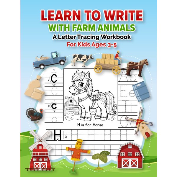Learn to Write with Farm Animals: a Letter Tracing Workbook For Kids Ages 3-5