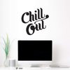 Aurabeam Vinyl Wall Art Decal - Chill Out - 22" x 22" - Chic Modern Home Bedroom Office Living Room Quote - Trendy Urban Workplace Apartment Indoor Outdoor Work Cursive Decoration (22" x 22"; Black)