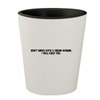 Molandra Products Don't Mess with A Vegan Woman. I Will Kale You. - White Outer & Black Inner Ceramic 1.5oz Shot Glass