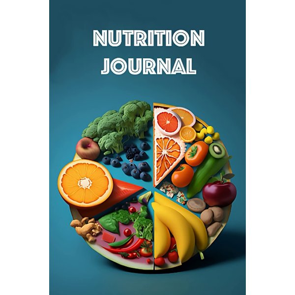 Nutrition LogBook & Food Tracker Journal :: Keep Track Of Your Meals, Carbs, Calorie, Protein, Fat / Daily Food Diary Diet and Meal Planner , Perfect Gift for nutrition , 120 pages , 6x9"