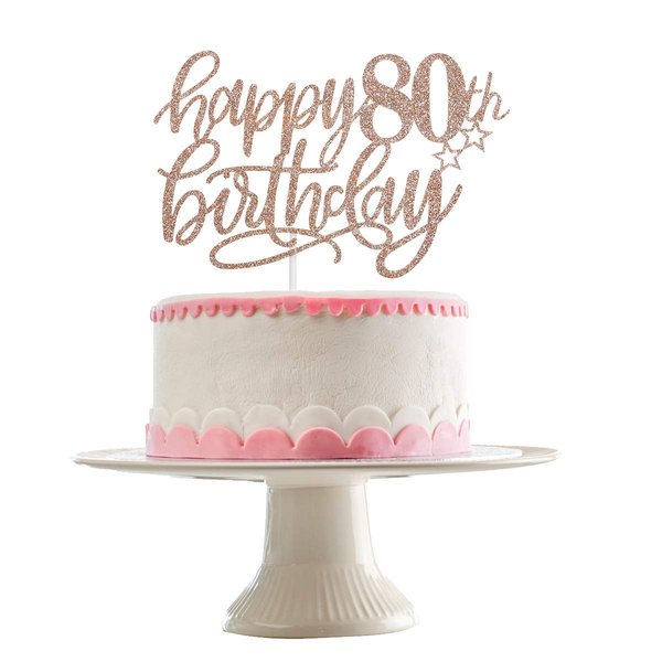 Happy 80th Birthday Cake Topper Rose Gold Glitter, 80th Anniversary Cake Topper 80 Birthday Cake Topper Rose Gold 80th Birthday Cake Decorations for Women