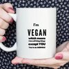 Sarcastic Vegan Mug I'm Vegan Which Means I Love All Living Things 11 oz Coffee Mug - Funny Inspirational and Sarcasm