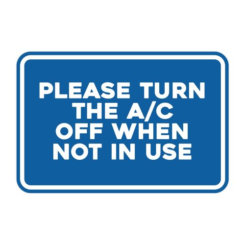 Classic Framed Please Turn the A/C Off When Not In Use Door or Wall Sign | Eco-Friendly Home Sign (Blue) - Small