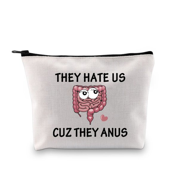 JXGZSO Gastroenterologist Doctor Gifts They Hate US cuz They Anus Funny Colon Cosmetic Bag Colon Surgery Recovery Gifts