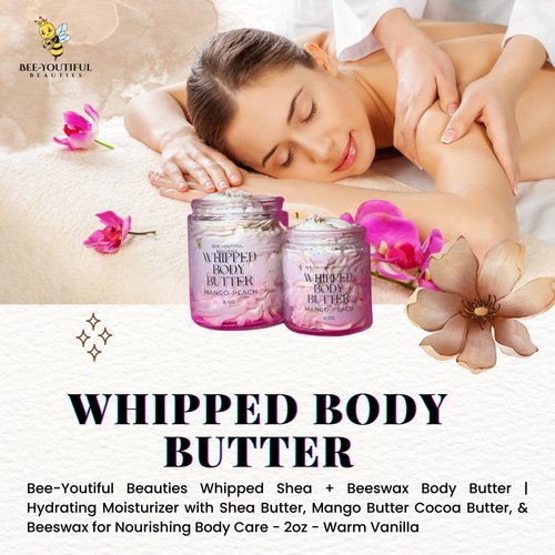 Bee-Youtiful Beauties Whipped Shea + Beeswax Body Butter | Hydrating Moisturizer with Shea Butter, Mango Butter Cocoa Butter, & Beeswax for Nourishing Body Care - 2oz - Warm Vanilla