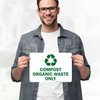 Compost Organic Waste Only Sign, 10x7 Inches, 4 Mil Vinyl Decal Stickers Weather Resistant, Made in USA by My Sign Center