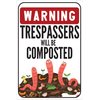 Trespassers Will Be Composted Sign, Garden Decor, Eco-Friendly Warning Sign, Outdoor Composting, Gardener Gift