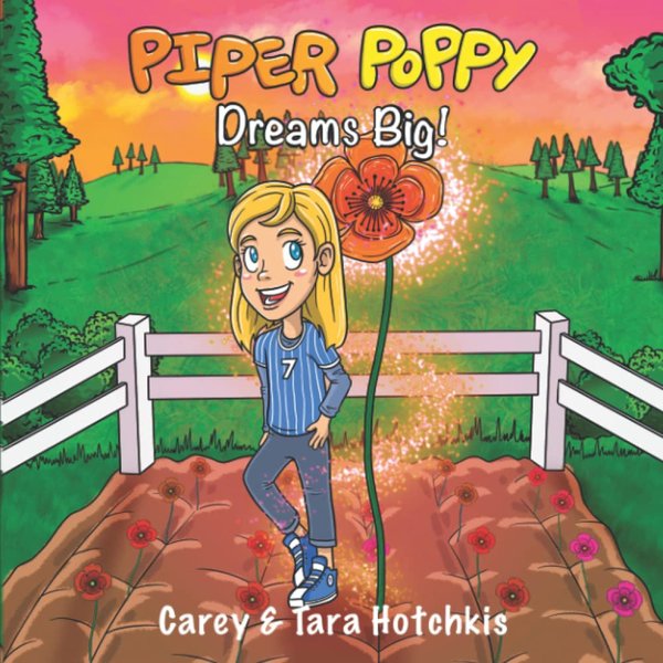 Piper Poppy Dreams Big!