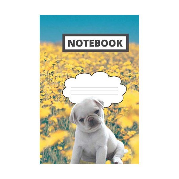 Notebook: White pug notebook for kids | 6 X 9 | 120 Pages