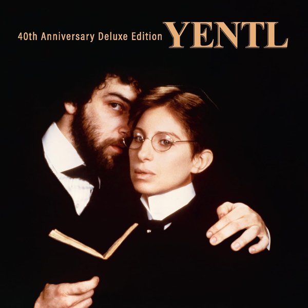 YENTL : 40th Anniversary Deluxe Edition