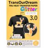 TransOurDream Glitter 3.0 Heat Transfer Paper for Inkjet Printer (20 Sheets, 8.5x11'') Printable Heat Transfer Vinyl for T Shirts Iron on Transfers for Light & Dark Fabric (TOD-GL3-20)